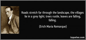 trees rustle leaves are falling falling Erich Maria Remarque