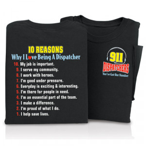 Home > 10 Reasons Why I Love Being A Dispatcher T-Shirt