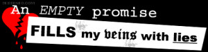 Empty Promise Quotes http://jesseneo.com/graphics/emo-profile-page ...