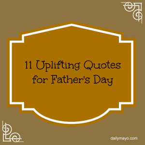 uplifting-quotes-for-fathers-day.jpg