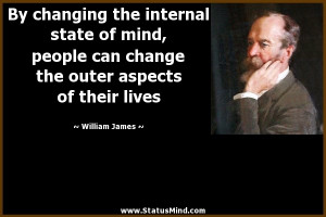 ... outer aspects of their lives - William James Quotes - StatusMind.com