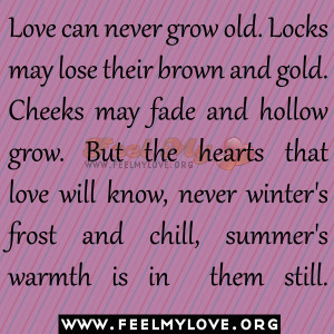 Love Can Never Grow Old Quotes And Sayingslove