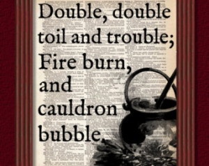 , Double Toil and Trouble