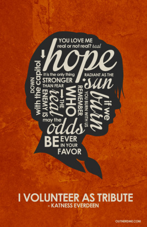 Hunger Games Inspired Quote Poster by outnerdme