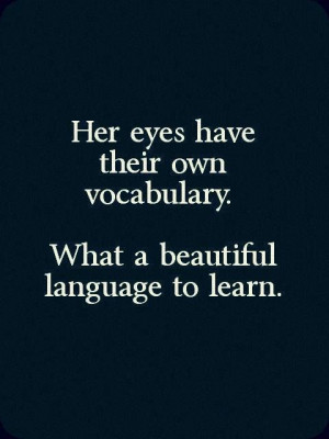 eyes have their own vocabulary