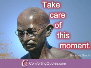 Quote About Living in the Moment by Mahatma Gandhi