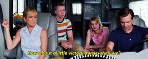 ... funniest movie We’re the Millers quotes,We’re the Millers (2013