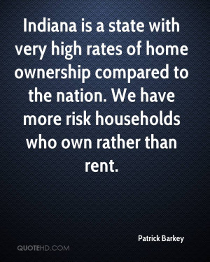 Indiana is a state with very high rates of home ownership compared to ...