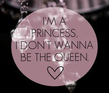 girly quotes, pink, princess, quotes, im a princess
