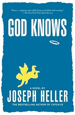 God Knows by Joseph Heller — Reviews, Discussion, Bookclubs, Lists