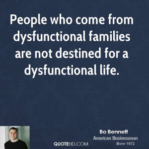 People who come from dysfunctional families are not destined for a ...