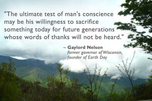great quote from Gaylord Nelson
