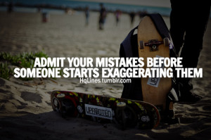 Admit Your Mistakes