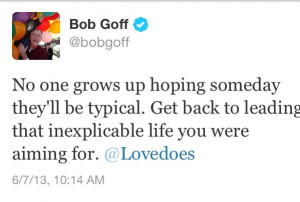 Bob Goff Twitter quote