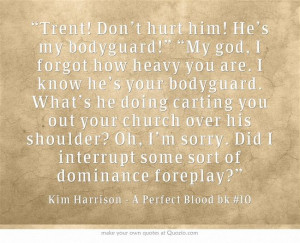 Kim Harrison Trent and Rachel Quote