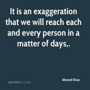 Exaggeration Quotes