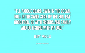 nature quotes paddleboarding paddleboard