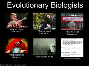 What Evolutionary Biologists Do