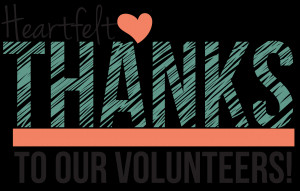 We Love Our Volunteers!
