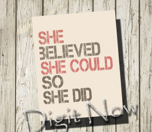 She believed she could so she did Art Print Quotes Poster Wall Decor ...