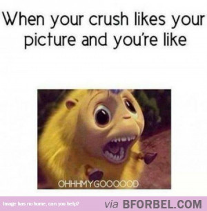 My Reaction When My Crush Likes My Picture…