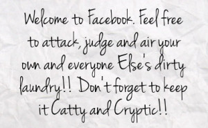 judge and air your own and everyone else s dirty laundry don t forget ...