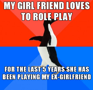 funny picture role play ex girlfriend wanna joke.com