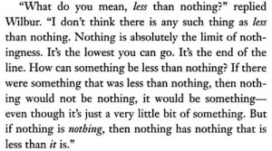 Less Than Nothing (E.B. White, Charlotte’s Web)