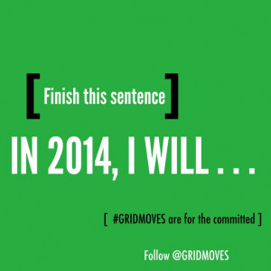Goals quotes #gridmoves I will 2014 goalsGoal Quotes, Goals Quotes