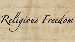 ... Religion is Vital to Society: Part 5 in a Series on Religious Freedom