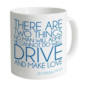 Stirling Moss Quotation Mug