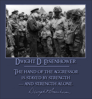 General Dwight D Eisenhower Quotes