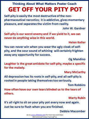 THREE TIPS FOR GETTING OFF YOUR PITY POT