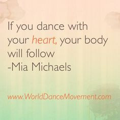... , and the heart is where we DANCE. ~Lai Rupe Lai Rupe's Choreography