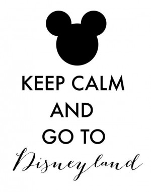 Disneyland Poster Keep Calm and Go To by ForeverYoungByPaige, $5.00