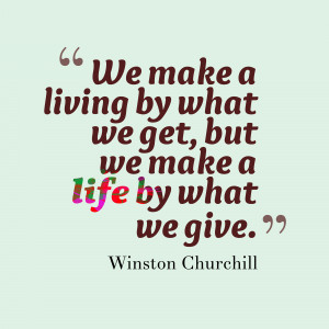 make-a-life-winston-churchill-daily-quotes-sayings-pictures.png