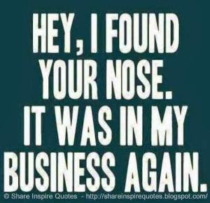 It was in my business again | Share Inspire Quotes - Inspiring Quotes ...