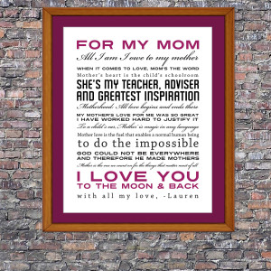 Love You Mom Quotes From Daughter Made just for your mom!