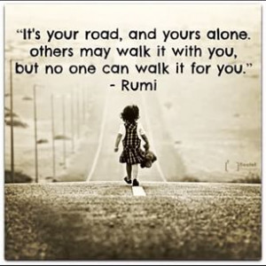 your path to the destination you want and deserve. Self determination ...