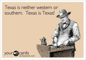 Texas is Texas