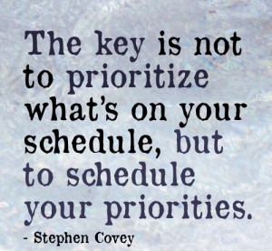 ... on-your-schedule-but-to-schedule-your-priorities-Stephen-Covey-QUOTES