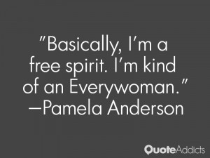 Basically, I'm a free spirit. I'm kind of an Everywoman.. #Wallpaper 1