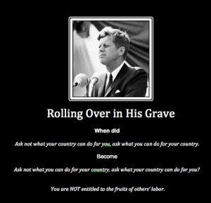 JFK quote. He would be considered a moderate conservative by today's ...