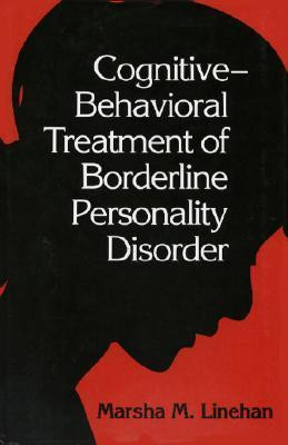 Cognitive Behavioral Treatment of Borderline Personality Disorder ...