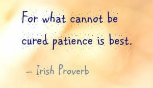 Irish Wisdom & Wit - on patience