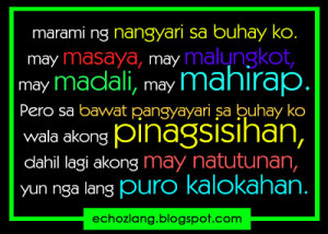 sa bawat pangyayari sa buhay ko, wala akong pinagsisihan, dahil lagi ...