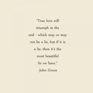 True love will triumph in the end Love quote pictures