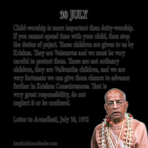 ... quotes of Srila Prabhupada, which he spock in the month of July