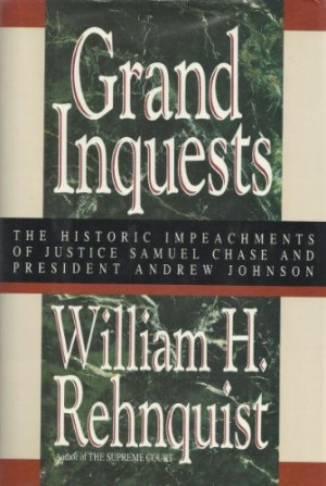 ... Impeachments of Justice Samuel Chase and President Andrew Johnson