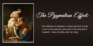The Pygmalion Effect: Self-fulfilling prophecies and the power of ...
